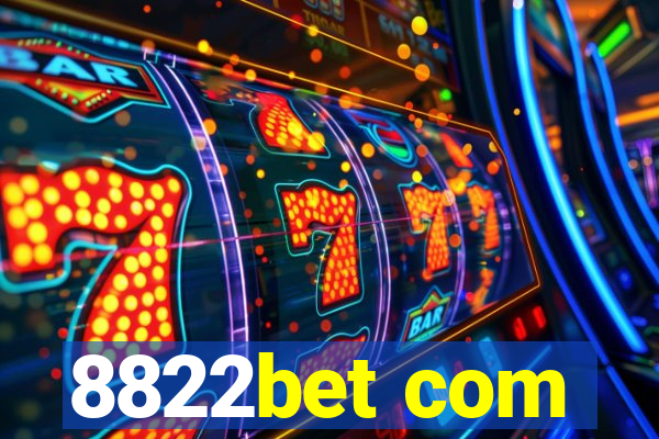 8822bet com